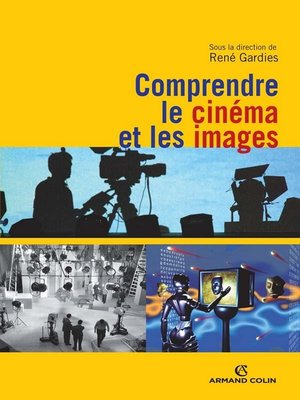 cover image of Comprendre le cinéma et les images